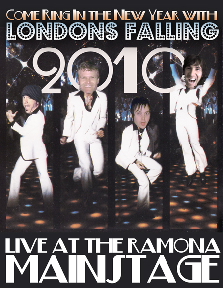 Londons Falling live @ the Ramona Mainstage NEW YEARS SHOW